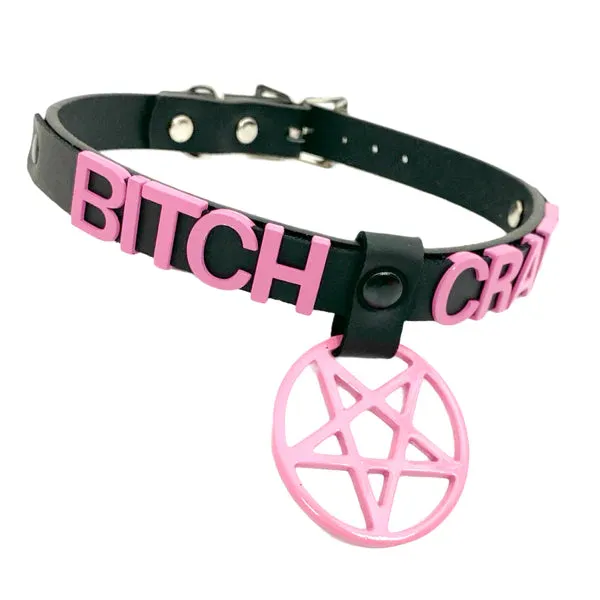 Bitch Craft Choker