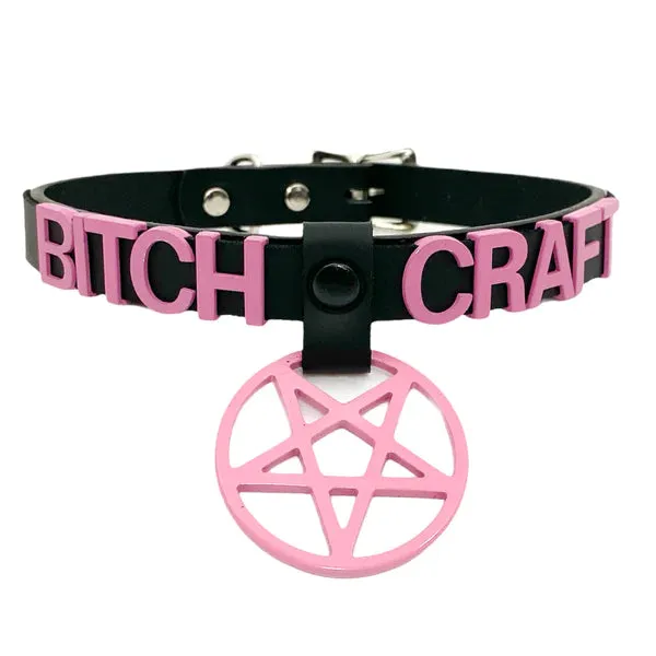 Bitch Craft Choker