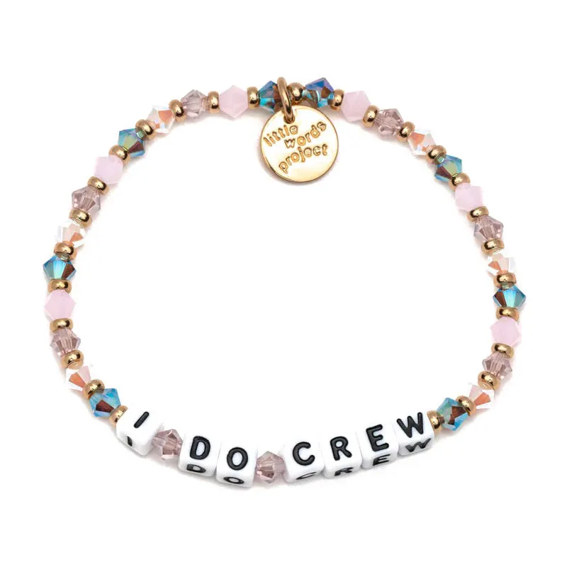 LITTLE WORDS PROJECT | I Do Crew Bracelet